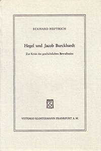 Hegel Und Jacob Burckhardt