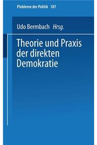 Theorie Und Praxis Der Direkten Demokratie