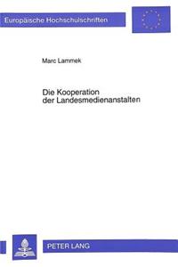 Die Kooperation Der Landesmedienanstalten