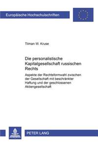 Die Personalistische Kapitalgesellschaft Russischen Rechts