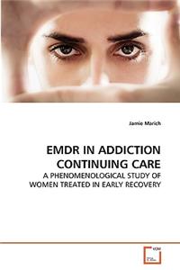 EMDR in Addiction Continuing Care