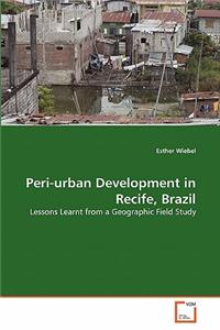 Peri-urban Development in Recife, Brazil