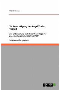 Die Berechtigung des Begriffs der Freiheit