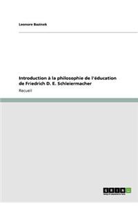 Introduction à la philosophie de l'éducation de Friedrich D. E. Schleiermacher