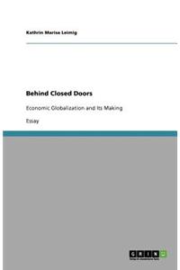 Behind Closed Doors