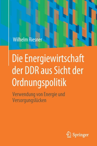 Energiewirtschaft Der Ddr Aus Sicht Der Ordnungspolitik