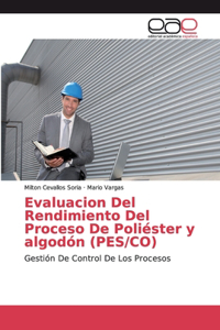 Evaluacion Del Rendimiento Del Proceso De Poliéster y algodón (PES/CO)