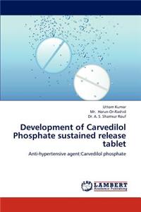 Development of Carvedilol Phosphate sustained release tablet