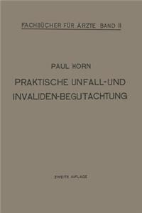 Praktische Unfall- und Invalidenbegutachtung