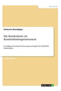 Kundenkarte als Kundenbindungsinstrument