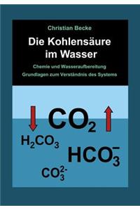 Die Kohlensäure im Wasser