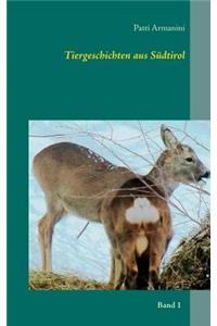 Tiergeschichten aus Südtirol