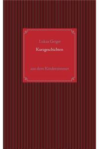 Kurzgeschichten aus dem Kinderzimmer