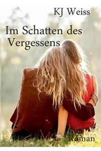 Im Schatten des Vergessens