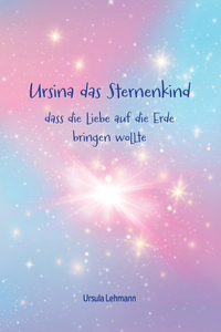 Ursina das Sternenkind