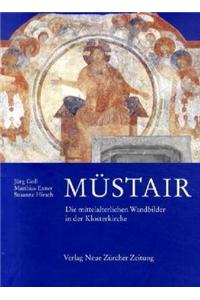 Muestair: Die Mittelalterlichen Wandbilder in Der Klosterkirche