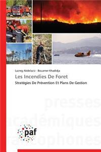 Les Incendies de Foret