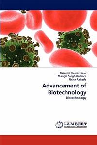 Advancement of Biotechnology