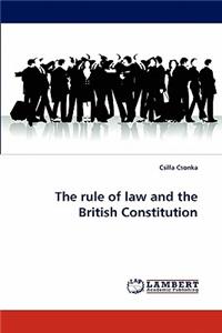 rule of law and the British Constitution