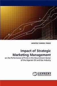 Impact of Strategic Marketing Management