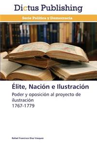 Elite, Nacion E Ilustracion