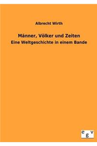 Männer, Völker und Zeiten