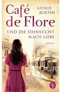 Café de Flore und die Sehnsucht nach Liebe