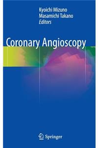 Coronary Angioscopy