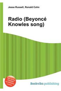 Radio (Beyonce Knowles Song)