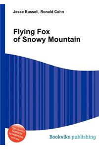 Flying Fox of Snowy Mountain