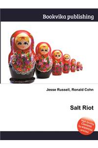 Salt Riot