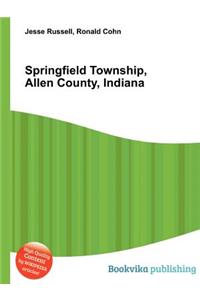 Springfield Township, Allen County, Indiana