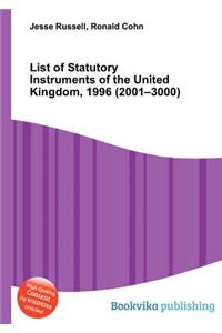 List of Statutory Instruments of the United Kingdom, 1996 (2001-3000)