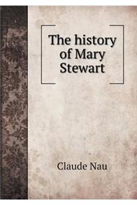 The History of Mary Stewart