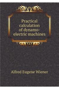 Practical calculation of dynamo-electric machines