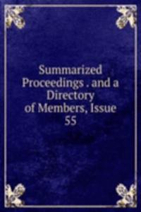 Summarized Proceedings . and a Directory of Members, Issue 55