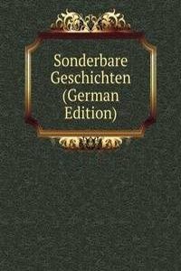 Sonderbare Geschichten (German Edition)