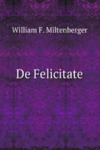 De Felicitate