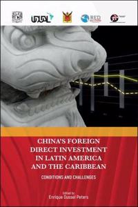 China's Foreign Direct Investment in Latin America and the Caribbean