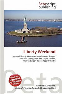 Liberty Weekend