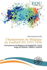Championnat de Belgique de Football D3 1937-1938