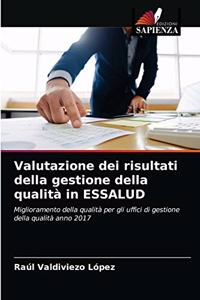 Valutazione dei risultati della gestione della qualità in ESSALUD