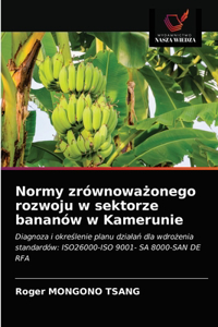 Normy zrównowazonego rozwoju w sektorze bananów w Kamerunie