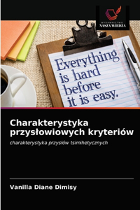 Charakterystyka przyslowiowych kryteriów