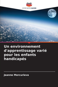 environnement d'apprentissage varié pour les enfants handicapés