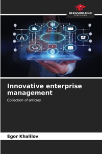 Innovative enterprise management