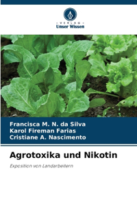 Agrotoxika und Nikotin