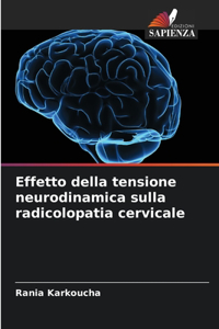 Effetto della tensione neurodinamica sulla radicolopatia cervicale
