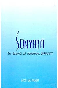 Sunyata: The Essence of Mahayana and Spirituality