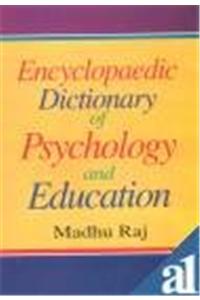 Encyclopaedic Dictionary of Psychology and Education